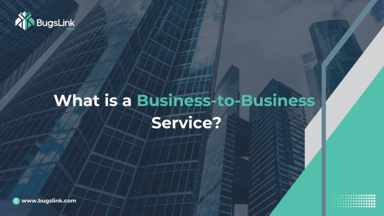 What is a Business-to-Business Service