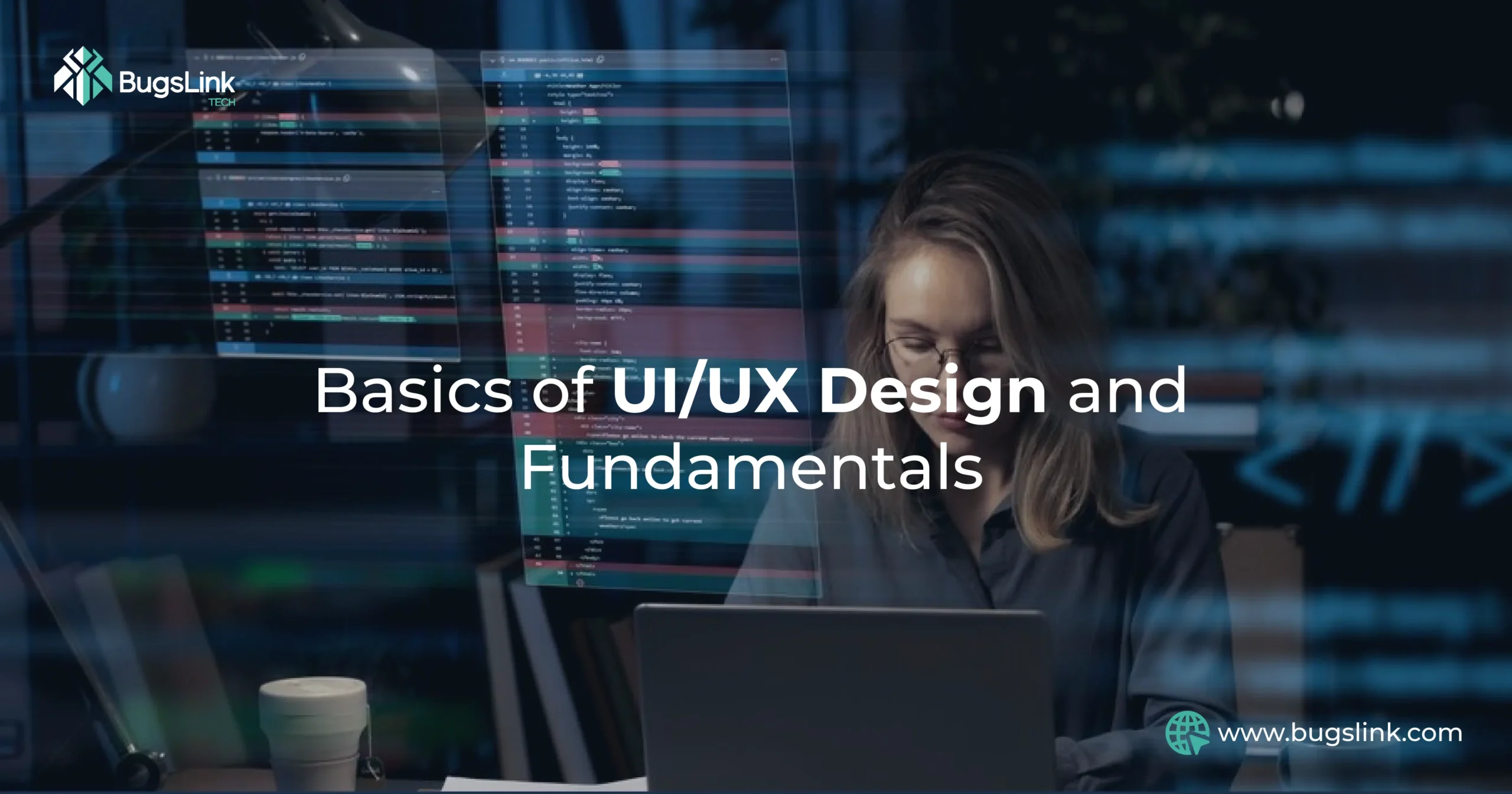 Basics of UI/UX Design and Fundamentals