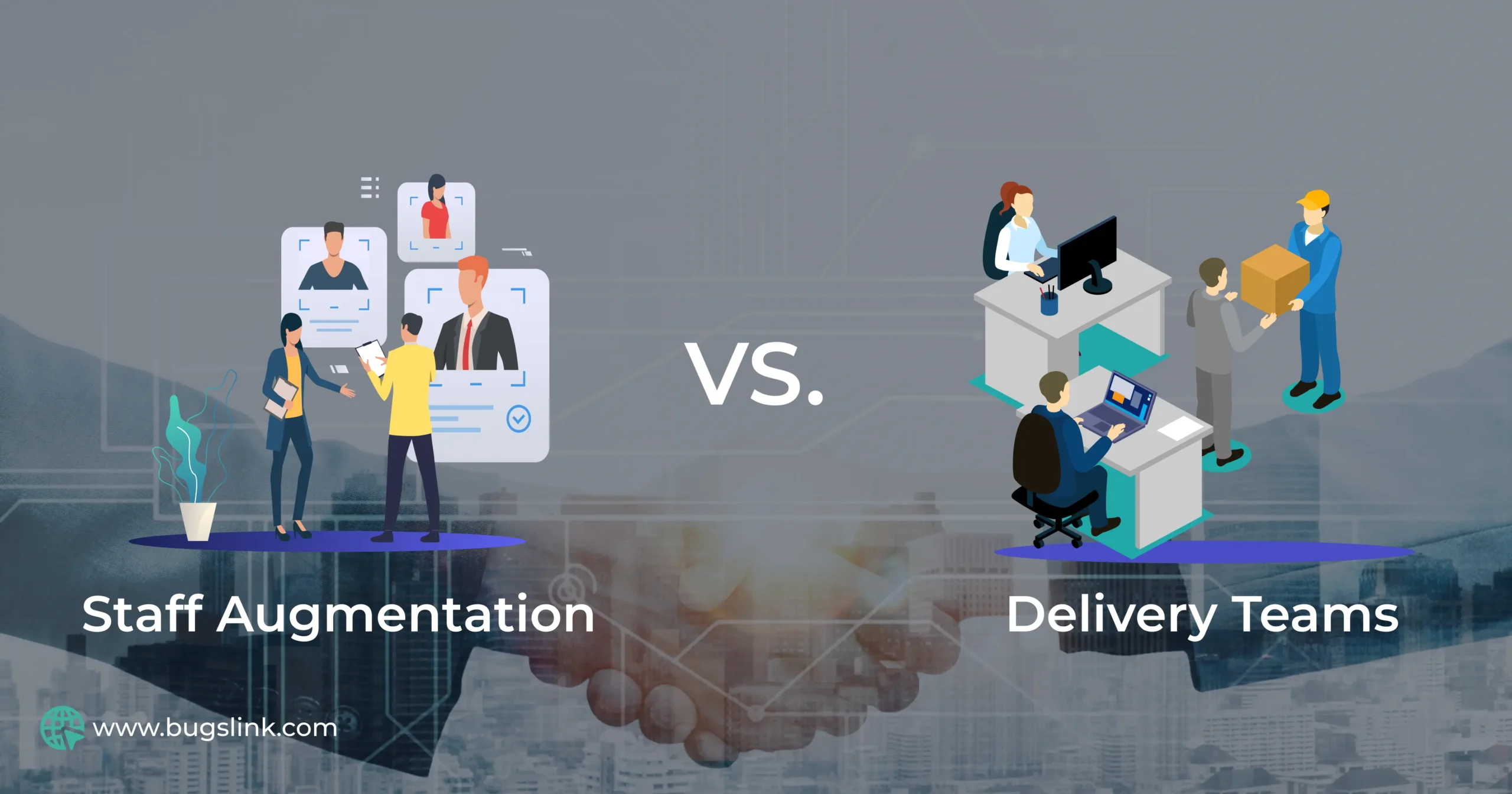 Staff Augmentation vs. Delivery Teams