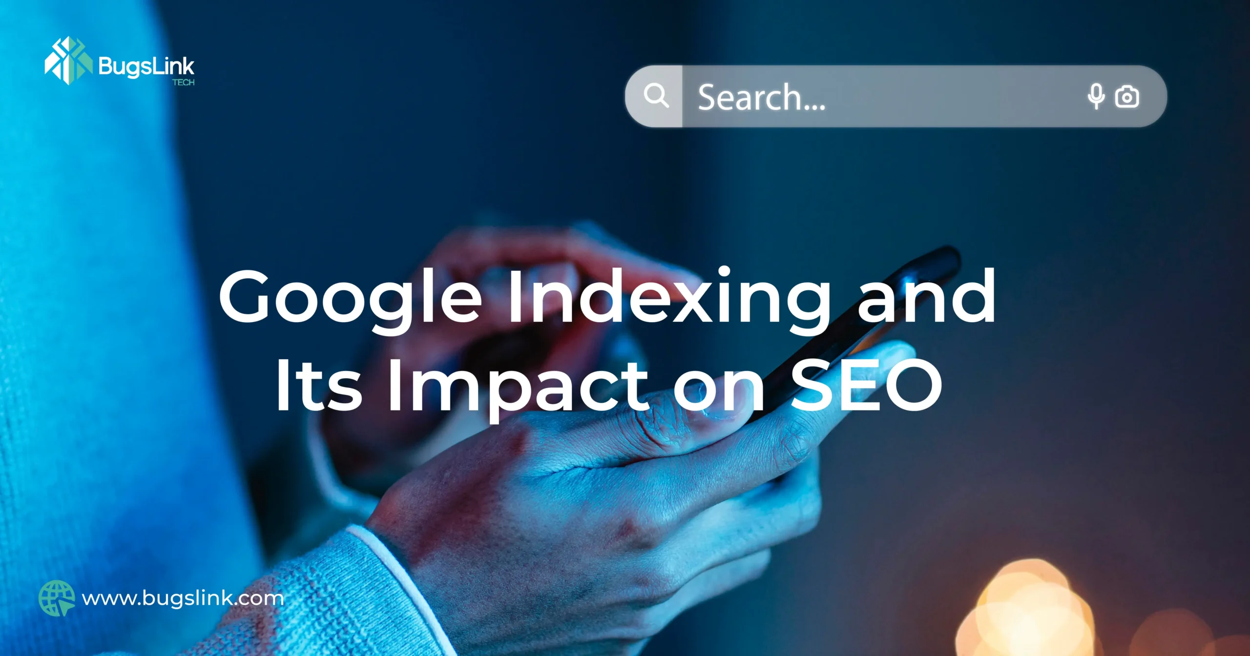 Google Indexing and Its Impact on SEO